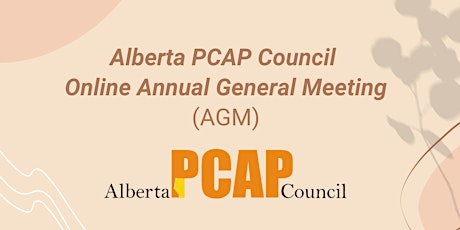 Alberta PCAP Council - Online Annual General Meeting