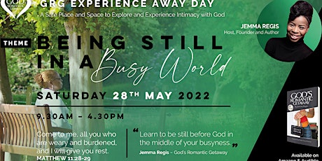 God's Romantic Getaway Away Day - Learning To Be Still In A Busy World tickets