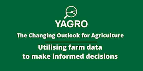 The Changing Outlook for Agriculture - Making informed decisions tickets