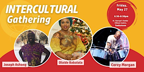 Intercultural Gathering: Nigerian, Ghanaian, Trini & Indigenous Showcase tickets