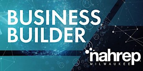 NAHREP Milwaukee: Business Builder tickets
