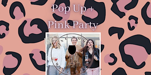 [Kelowna ] Pop Up Shops + Pink Party