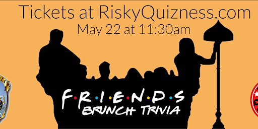 Friends Brunch Trivia Event!