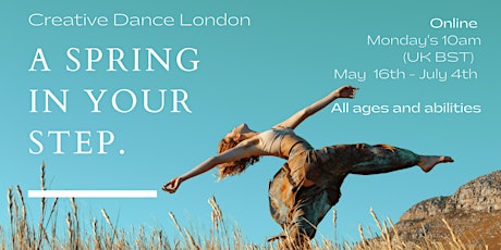 Creative Dance London presents: A Spring in your Step (online) tickets