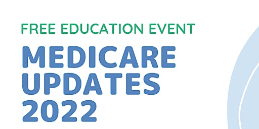 Medicare Updates 2022
