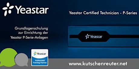 Yeastar Technikerschulung  P-Serie / Cloud / Yeastar Certified Technician Tickets