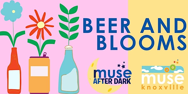 Muse After Dark: Beer and Blooms