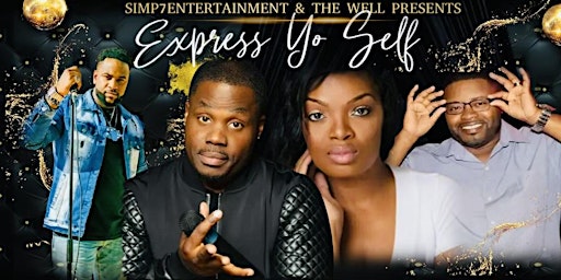 Express Yo Self comedy show.