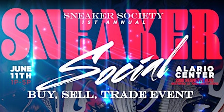 Sneaker Society presents: 1st Annual Sneaker Social tickets