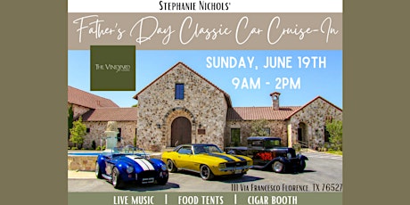 Father's Day Classic Car Cruise-In at The Vineyard at Florence tickets