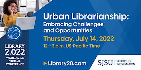 Library 2.022: Urban Librarianship: Embracing Challenges and Opportunities primary image