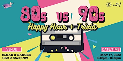 80s vs 90s Happy Hour + Trivia