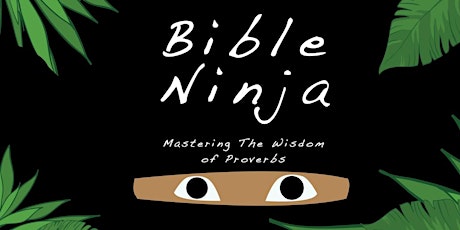Bible Ninja Vacation Bible School tickets