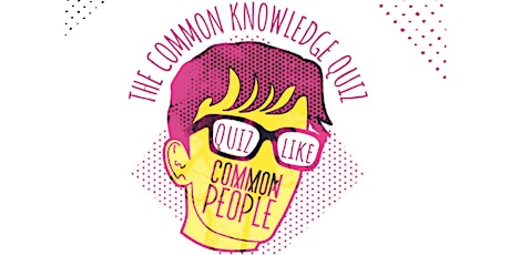 The Common Knowledge Quiz tickets