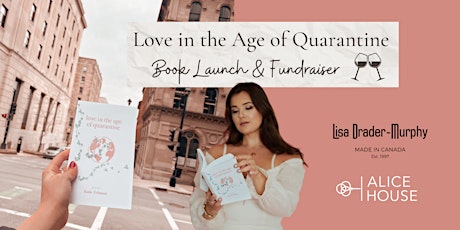Love in the Age of Quarantine Book Launch and Fundraiser tickets