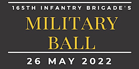 165th Infantry Brigade's Military Ball tickets