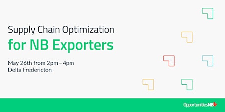 Supply Chain Optimization for NB Exporters tickets