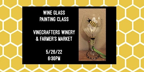 Wine Glass Painting Class held at VineCrafters- 5/26 tickets