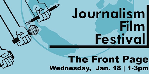 Journalism Film Festival: The Front Page