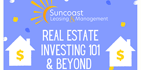 Real Estate Investing 101 & Beyond tickets