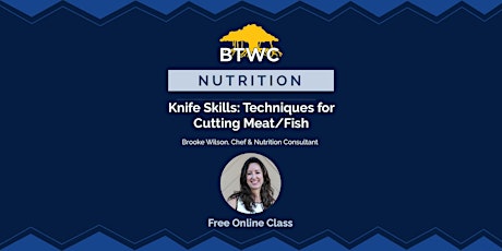 Knife Skills: Techniques for Cutting Meat/Fish tickets