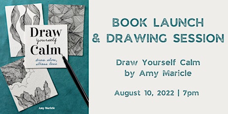 Book Launch & Drawing Session: Draw Yourself Calm by Amy Maricle tickets