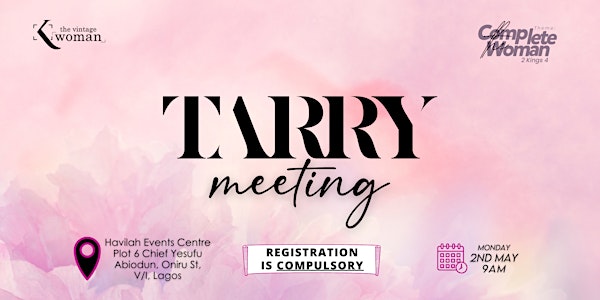 The Tarry Meeting