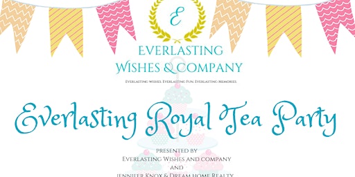 Everlasting Royal Tea Party