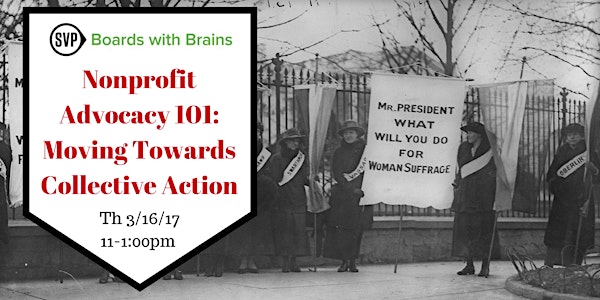 BWB Advocacy 101: "Nonprofit Advocacy: Moving Towards Collective Action"