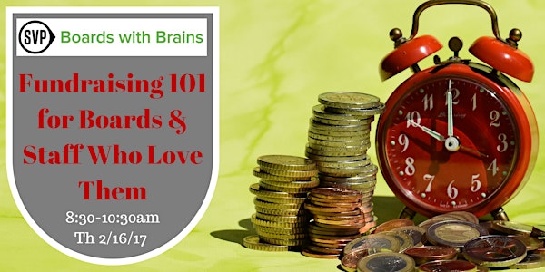 BWB: "Fundraising 101 for Boards & Staff Who Love Them"
