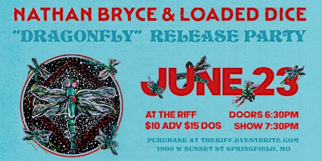 Nathan Bryce & Loaded Dice - Album Release Party tickets