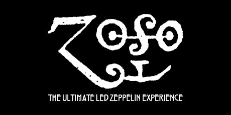 ZOSO - The Ultimate Led Zeppelin Experience tickets