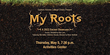 "My Roots" - EAC Encore and Gila Valley Children’s Chorale