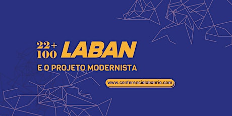 22+100: LABAN AND THE MODERNIST PROJECT ingressos