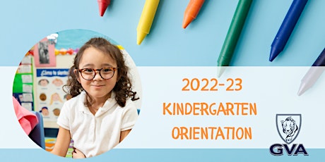 GVA Northglenn: 2022-23 Kindergarten Orientation