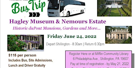 Friends of MCL Bus Trip  to Hagley Museum & Nemours Estate primary image