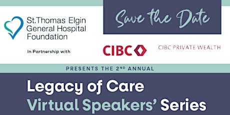STEGH Foundation Legacy of Care Virtual Speakers' Series tickets