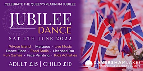 Jubilee Dance - Caversham Lakes, Reading tickets