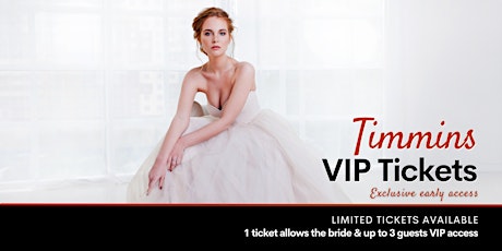 Timmins Pop Up Wedding Dress Sale VIP Early Access