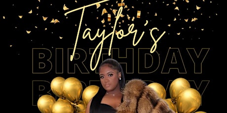 Taylor’s 21k Birthday Celebration tickets