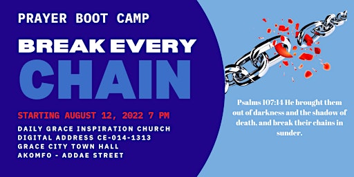 Break Every Chain Empowerment Conference - Prayer Boot Camp