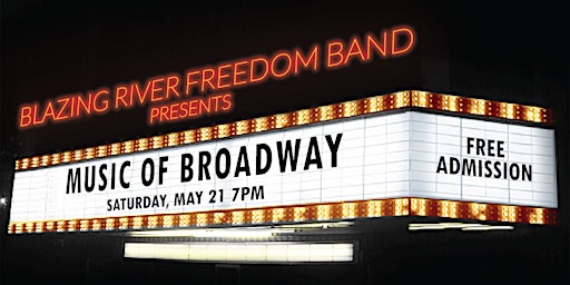 Blazing River Band presents Music of Broadway