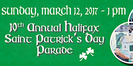 10th Annual Halifax St. Patrick's Day Parade primary image