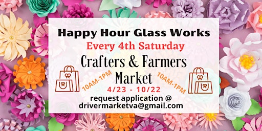 Driver Village Crafters & Farmers Market- 4th Saturdays