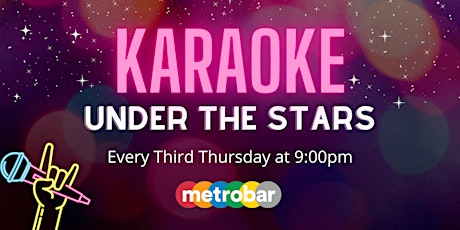 Karaoke Under the Stars at metrobar tickets