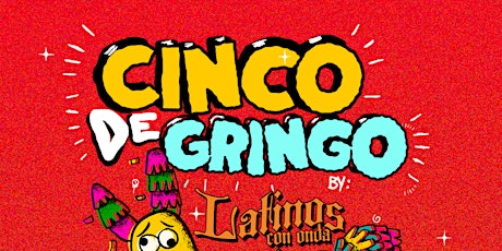 Ghost Train and Latinos Con Onda Present Gringo De Mayo