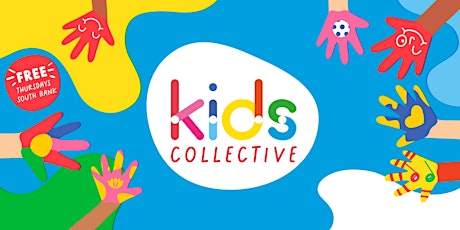 Kids Collective - Thursday 26 May 2022 tickets