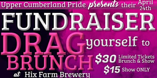 12 Noon DRAG yourself to BRUNCH Fundraiser!