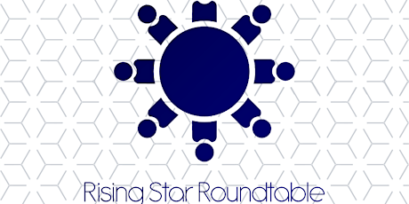 Primaire afbeelding van Rising Star Roundtable Sept 2017