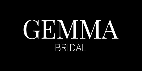Gemma Bridal Open House - Launch Party tickets